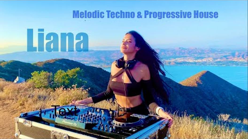 LIANA DJ | Live @ Lake Elsinore California Views 4K Progressive House & Melodic Techno DJMIX