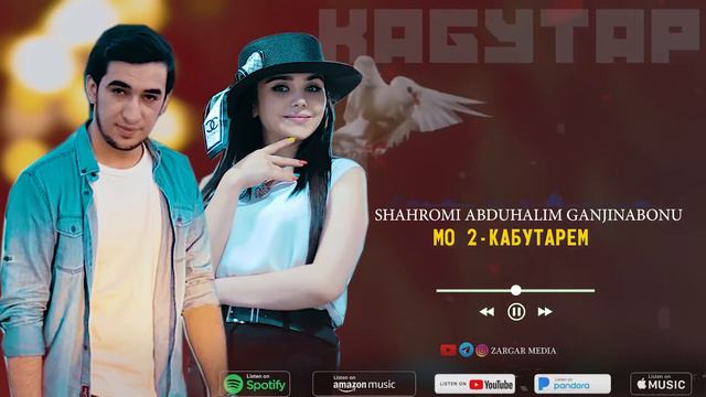 Shahromi Abduhalim _ Ganginabonu Mo 2-Kabutarem.