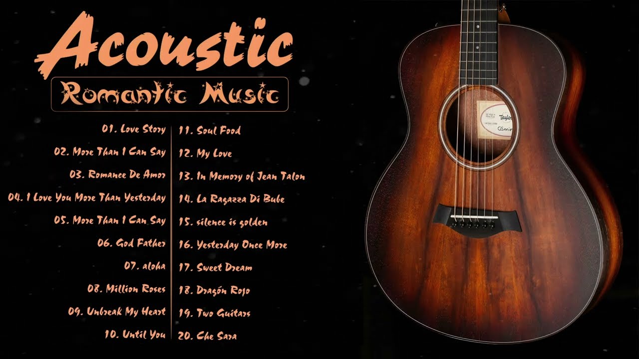 Acoustic Guitar Song ? Top 50 Best Instrumental Guitar Love Songs Of All Time